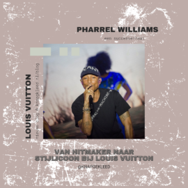 Pharrell Williams: Van hitmaker naar stijlicoon bij Louis Vuitton