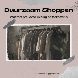 Duurzaam shoppen: Waarom pre-loved kleding de toekomst is