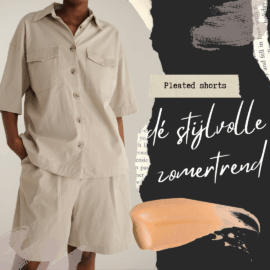 Pleated shorts – dé stijlvolle zomertrend voor mannen