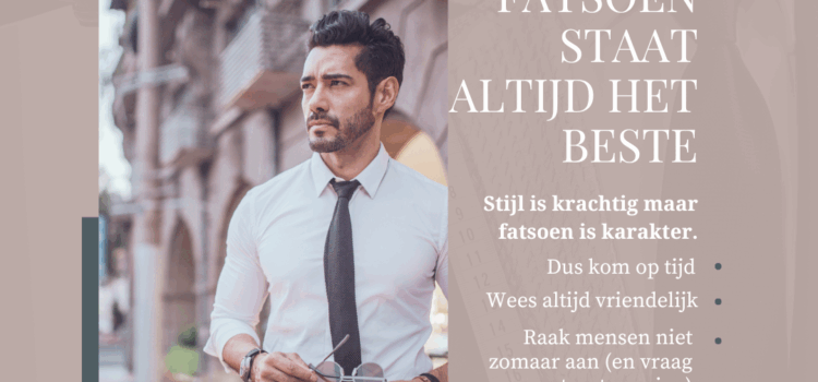 Fatsoen staat je altijd het beste