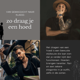 Van gemakzucht naar klasse: zo draag je een hoed als een pro