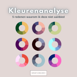 Waarom ik geen kleurenanalyse aanbied: 5 eerlijke redenen